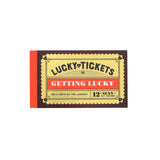Lucky Tickets for Getting Lucky [26379]