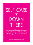 Self Care Down There [32241]