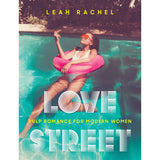Love Street: Pulp Romance for Modern Women [32956]