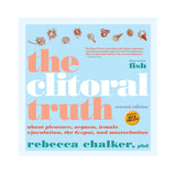 Clitoral Truth, 2nd Edition [36331]
