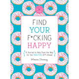Find Your F*cking Happy [40493]