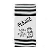 Twisted Wares Please Don't Steal the Drugs Terry Towel [A04931]